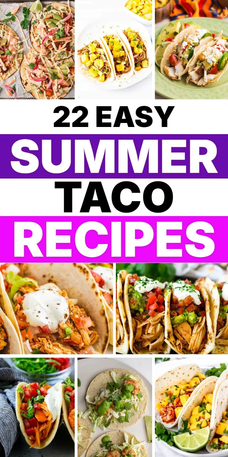 Quick Summer Taco Recipes
