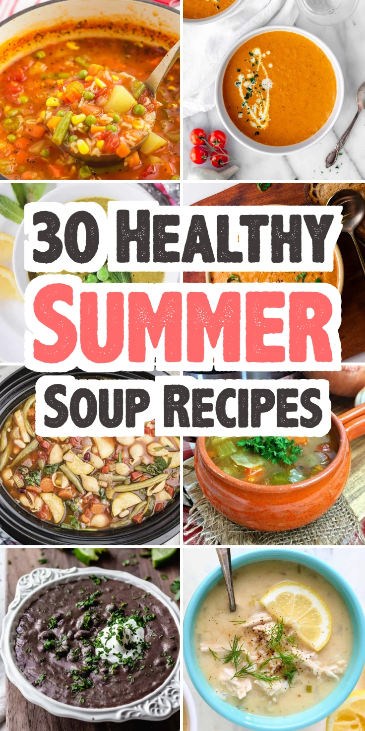 Healthy Summer Soup Recipes