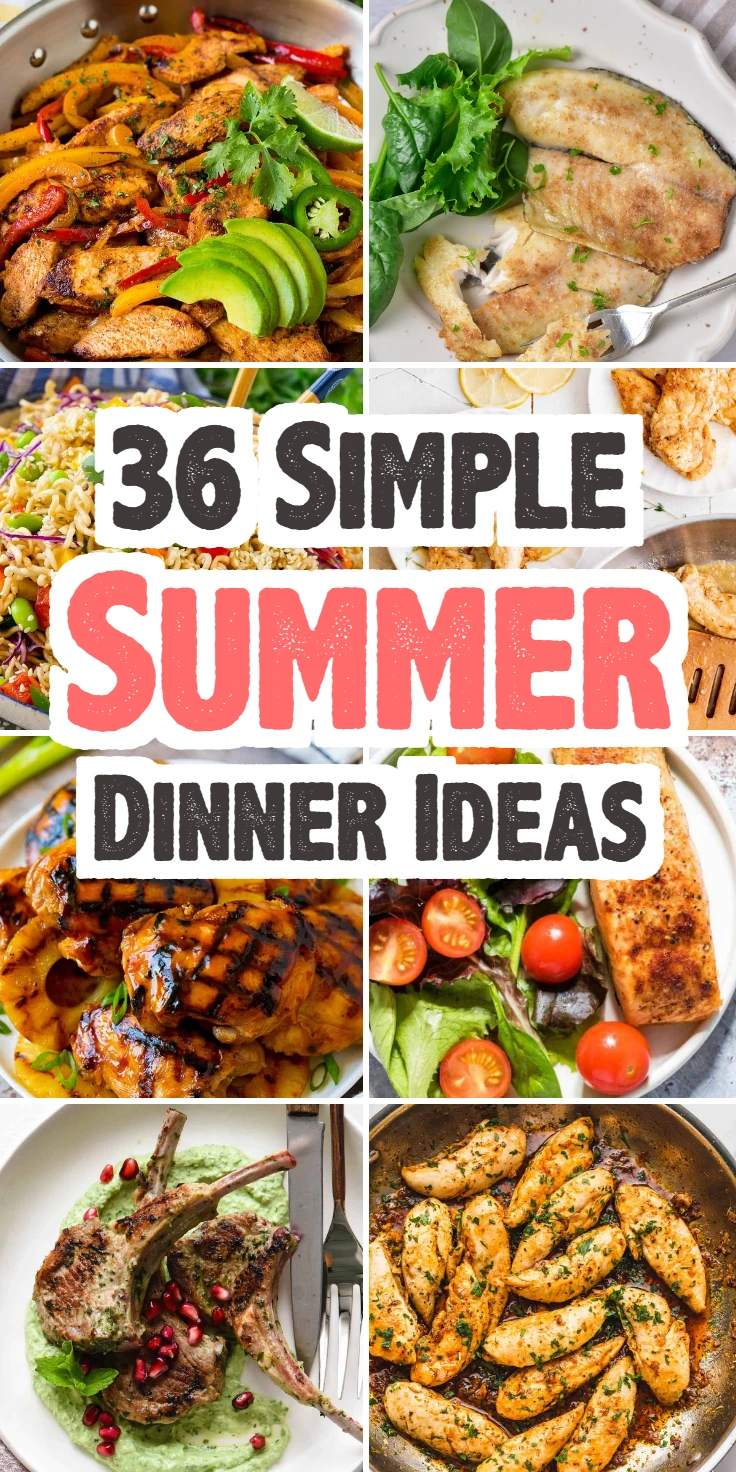 Simple Summer Dinner Ideas