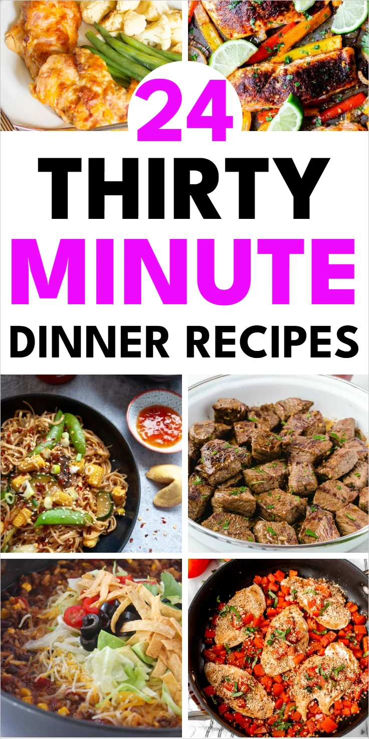 Thirty Minute Dinner Recipes