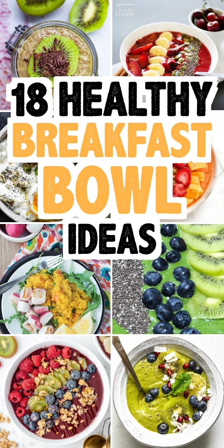 Healthy Breakfast Bowl Ideas