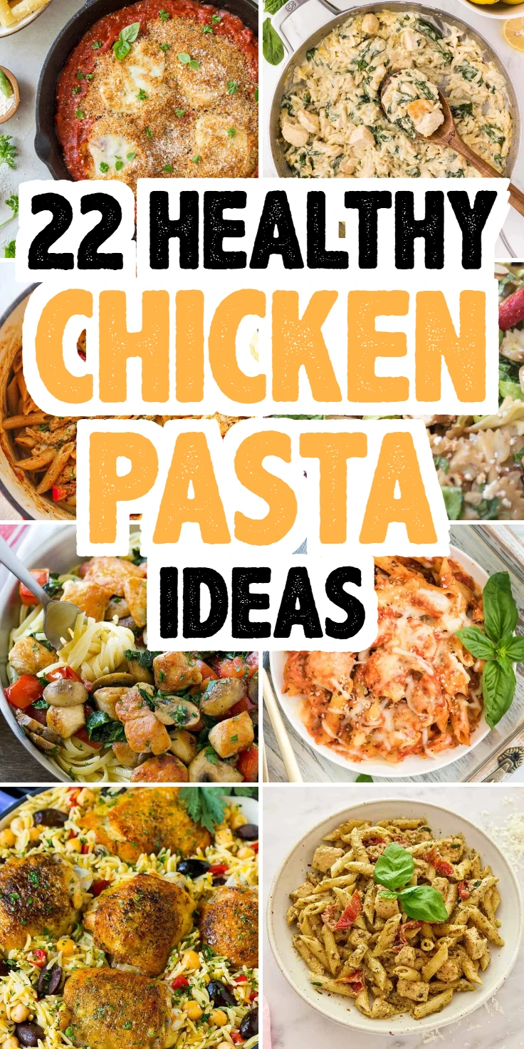 Healthy Chicken Pasta Ideas