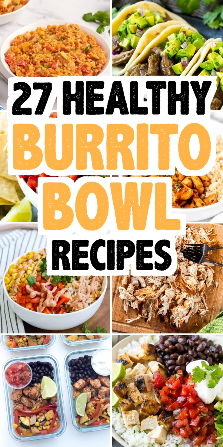 Healthy Burrito Bowl Recipes