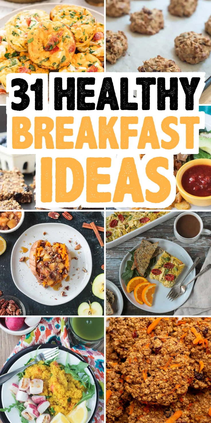 31 Easy Healthy Breakfast Ideas (You Need To Try Asap)